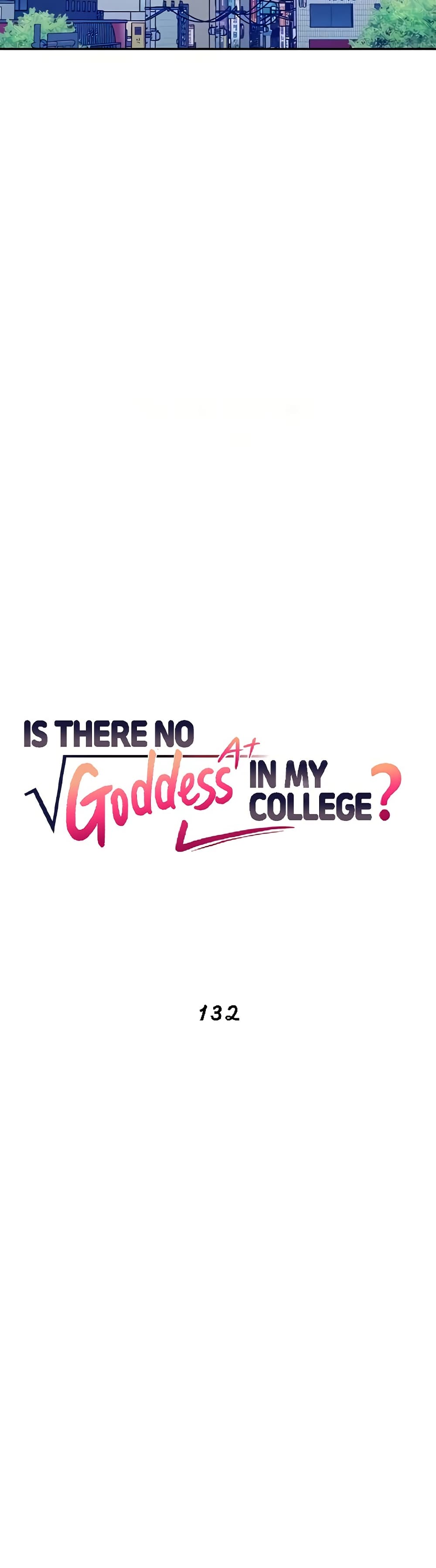 Is There No Goddess in My College 132 10